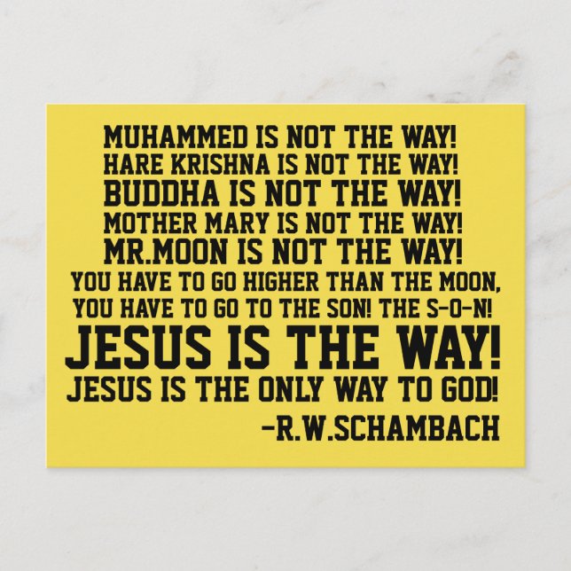 R.W.SCHAMBACH QUOTES, JESUS IST DER EINZIGE WEG POSTKARTE (Vorderseite)