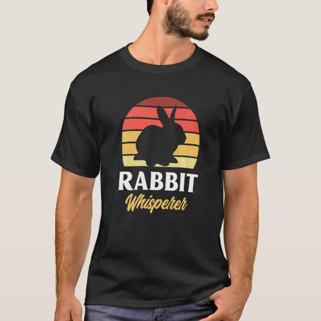 Rabbit Whisperer Bunny Bunny Pet Eigentümer T-Shirt (Vorderseite)