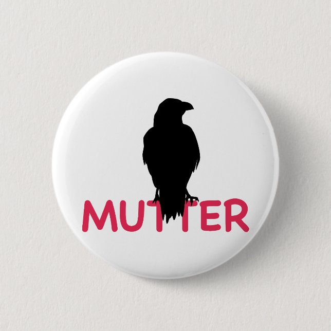 Raben Mutter Button (Vorderseite)