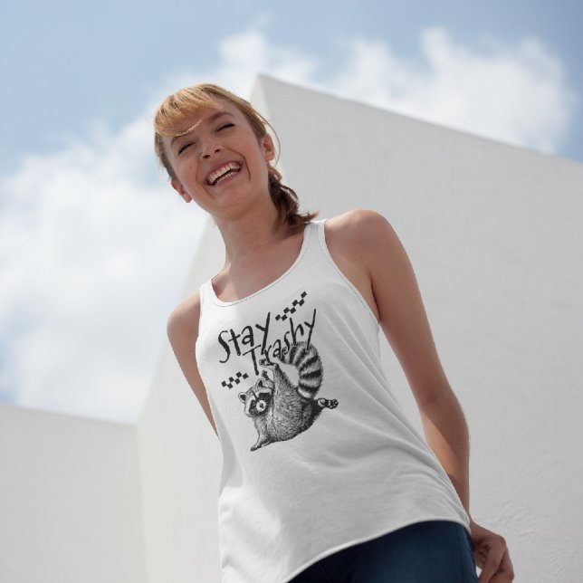 Raccoon Bleibe Trashy Tank Top (Von Creator hochgeladen)
