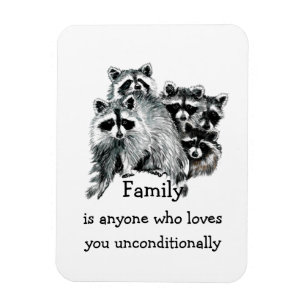 Raccoon Family Friends Liebe Zitat Tierart Magnet
