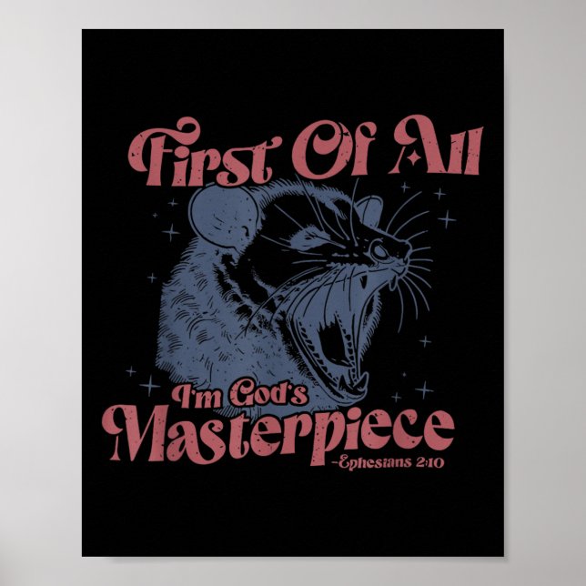 Raccoon First Of All I'm God's Masterece  Poster (Vorne)