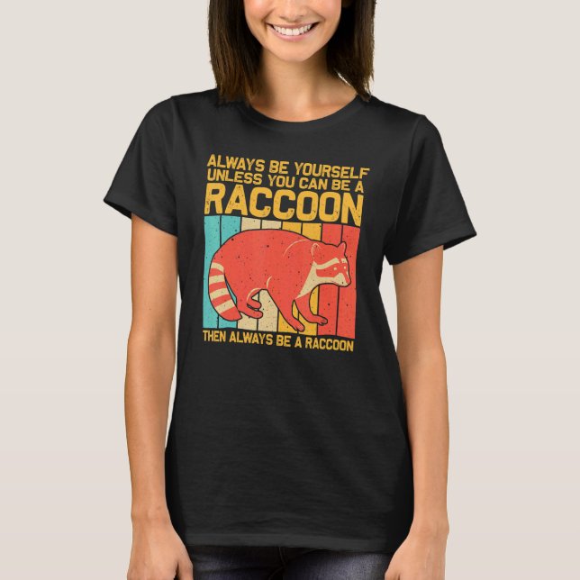 Raccoon For Men Women Kids Raccoon   T-Shirt (Vorderseite)