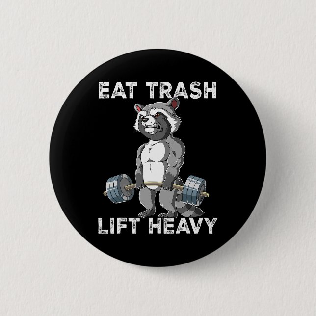 Raccoon Gym Weichtrainings essen Müllhalde schwer Button (Vorderseite)