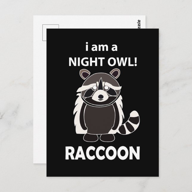 Raccoon I am A Night Owl Funny Raccoon Postkarte (Vorne/Hinten)