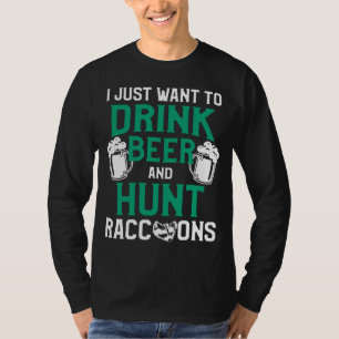Raccoon Jagen Jahreszeit Drink Biercoon Jäger T-Shirt