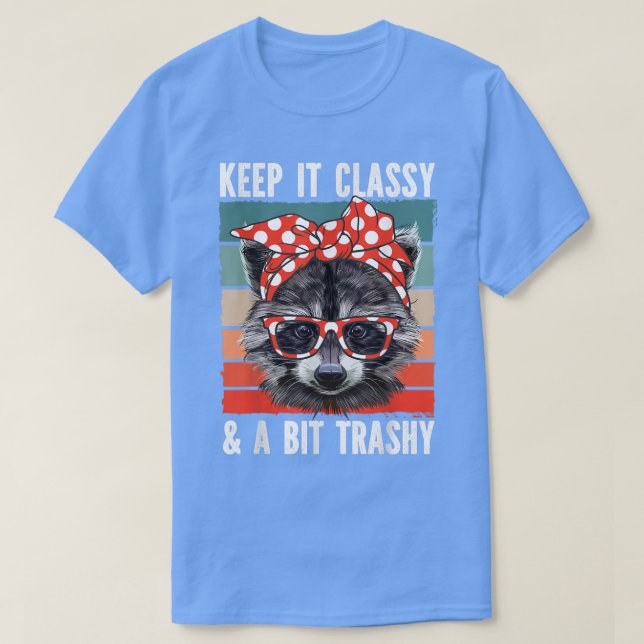 Raccoon Keep It Classy Trashy Raccoon Glasses Band T-Shirt (Design vorne)