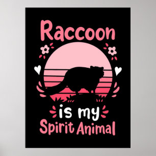 Raccoon Lover Raccoon ist mein Geist Tier Poster