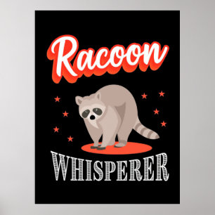 Raccoon Lover Raccoon Whisperer Poster