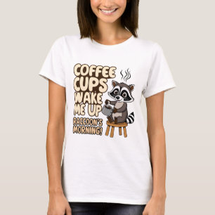 Raccoon lustiger Morgen mit Kaffeetasse T-Shirt