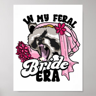Raccoon Meme in meiner Feral Bride Era Bachelorett Poster