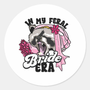 Raccoon Meme in meiner Feral Bride Era Bachelorett Runder Aufkleber