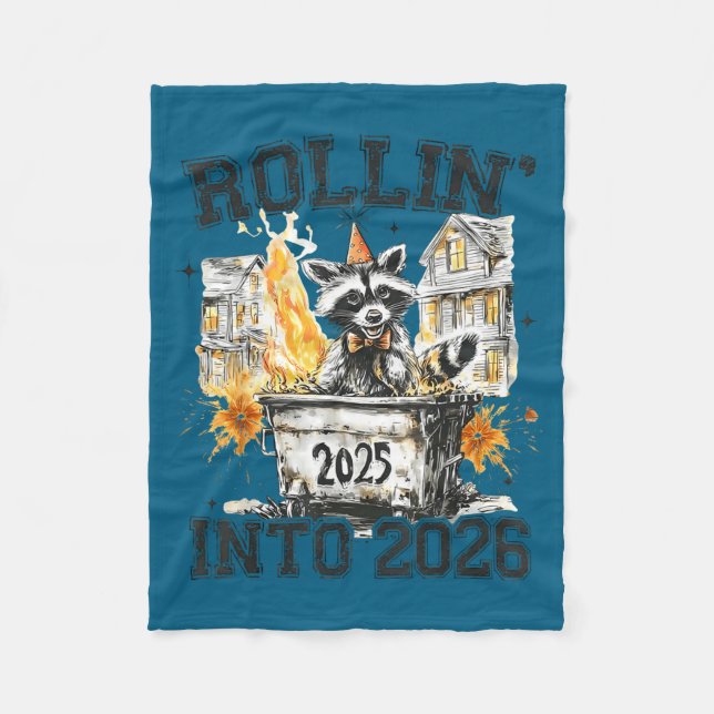 Raccoon Rollin Into 2026 Funny Dumpster Fire 2025  Fleecedecke (Vorderseite)