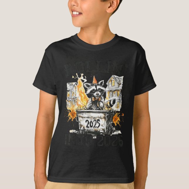 Raccoon Rollin Into 2026 Funny Dumpster Fire 2025  T-Shirt (Vorderseite)