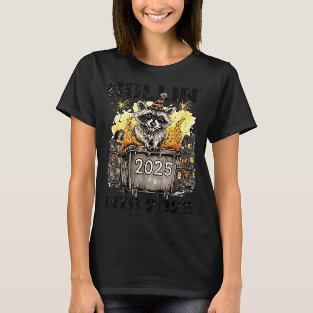 Raccoon Rolling Into 2026 Happy New Year 2026 Funn T-Shirt (Vorderseite)