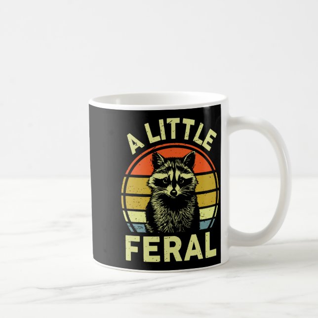 Raccoon-shirt A Little Feral Funny Raccoon Premium Kaffeetasse (Rechts)