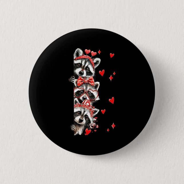Raccoon Valentines Day Funny Feral Raccoon Love He Button (Vorderseite)