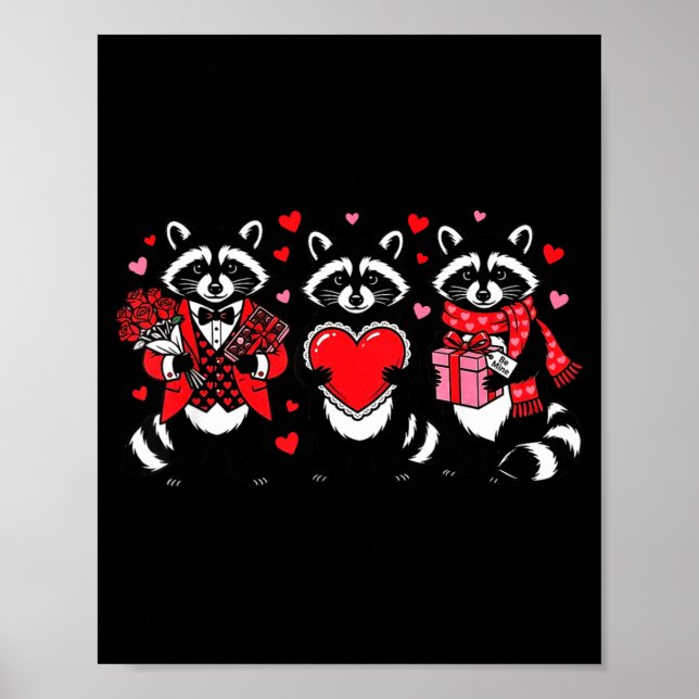 Raccoon Valentines Day Funny Feral Raccoon Love He Poster (Vorne)