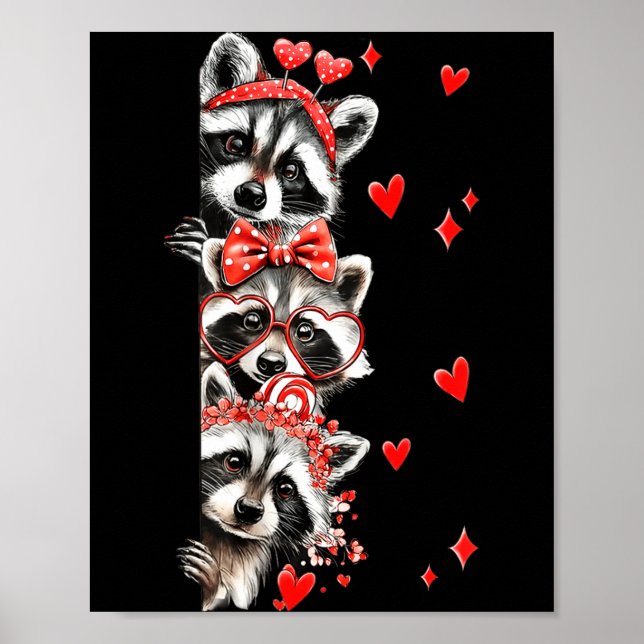 Raccoon Valentines Day Funny Feral Raccoon Love He Poster (Vorne)