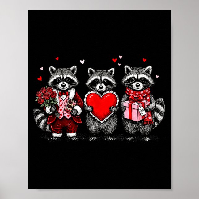 Raccoon Valentines Day Funny Feral Raccoon Love He Poster (Vorne)