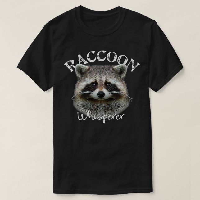 Raccoon Whisperer Shirt Niedlich Raccoon Classic T (Design vorne)