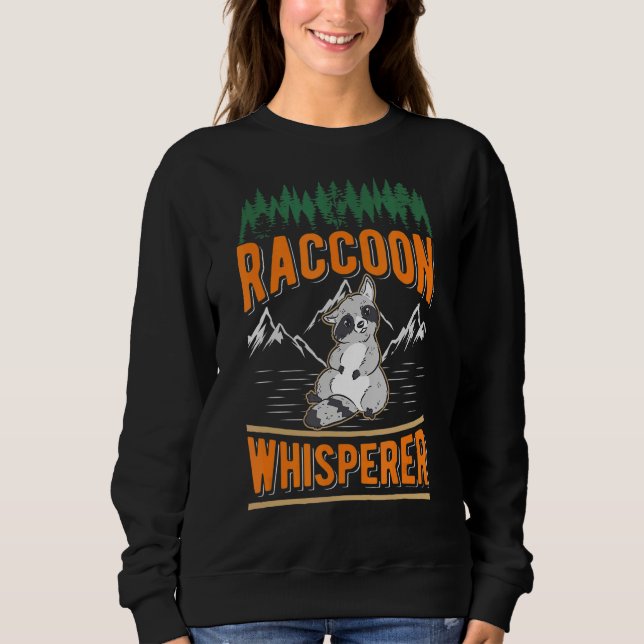 Raccoon Whisperer Sweatshirt (Vorderseite)