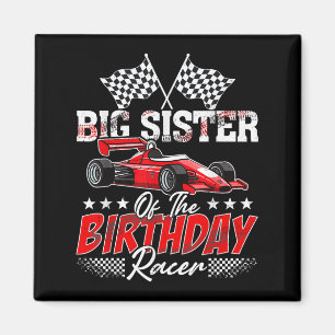 Race Car Big Sister der Geburtstagsrennen F Magnet