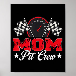 Race Car Geburtstagsparty Racing Family Mama Pit C Poster