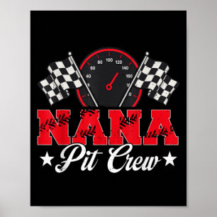 Race Car Geburtstagsparty Racing Family Nana Pit C Poster