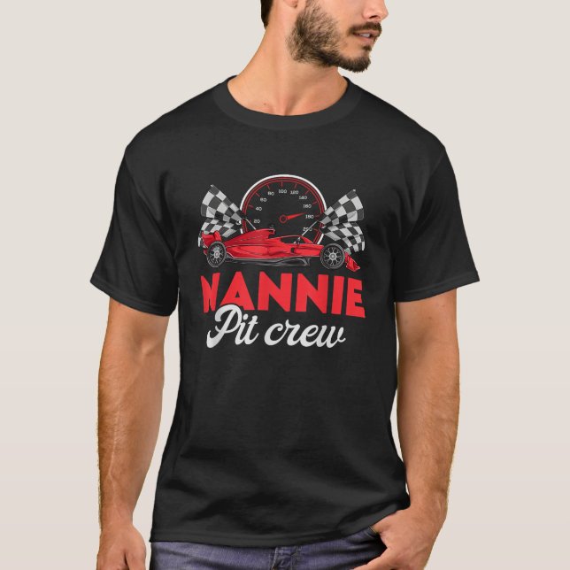 Race Car Nannie Of The Birthday Boy Nannie Pit Cre T-Shirt (Vorderseite)