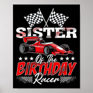 Race Car Schwester der Rennrennfamilie zum Geburts Poster