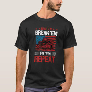 Race Em Break Em Fix Em Wiederholung Funny Rc Car  T-Shirt