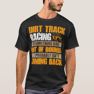 Racecar Racing Stockcar Dirt Racing T-Shirt