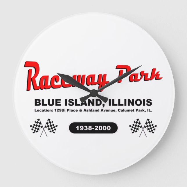 Raceway Park, Blue Island / Calumet Park, Illinois Große Wanduhr (Vorderseite)