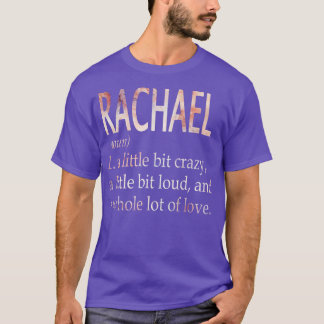 Rachael Girl Name Definition T-Shirt