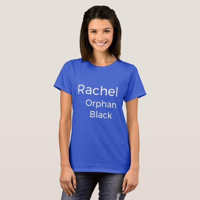 Rachel aus dem verwaisten Black-Schriftart T-Shirt (Vorne ganz)