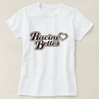 Racine Schönheits-Shirt T-Shirt