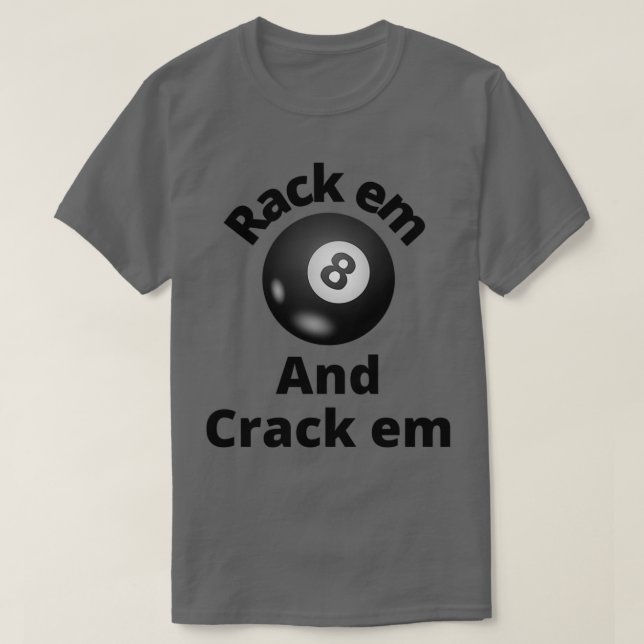 Rack em und Crack em Counter Strike T T-Shirt (Design vorne)
