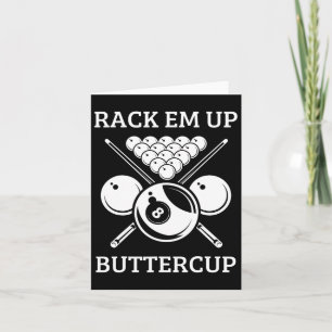 Rack Em Up Buttercup - Funny Snooker Pool Billiard Karte