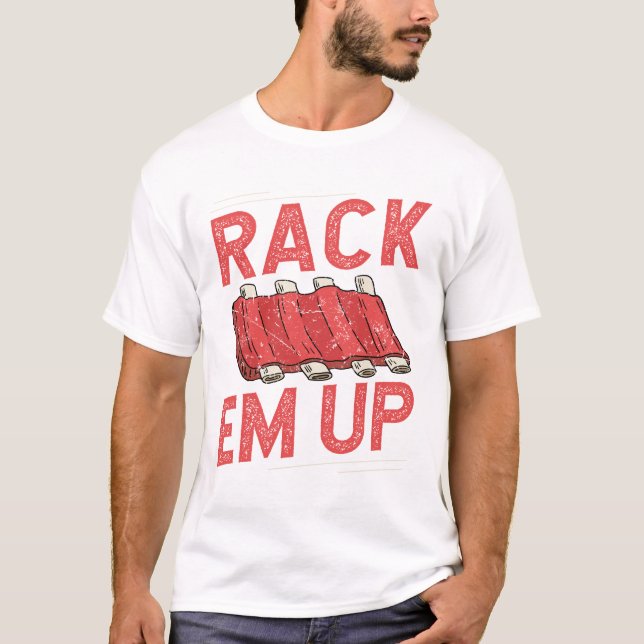 Rack em Up Ribs Lover Schweinefleisch GRILLEN Kurz T-Shirt (Vorderseite)