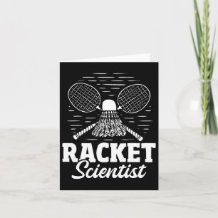 Racket Scientist - Badminton Player Athlete Shuttl Karte