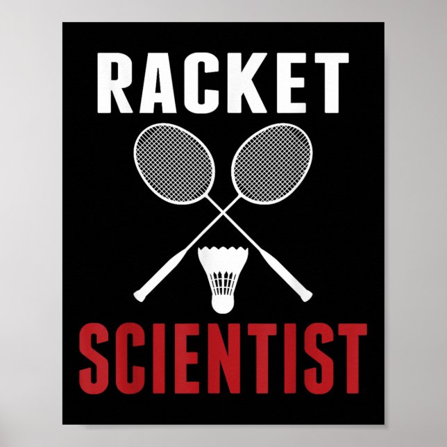 Racket Scientist Funny Badminton Mom Dad  Poster (Vorne)