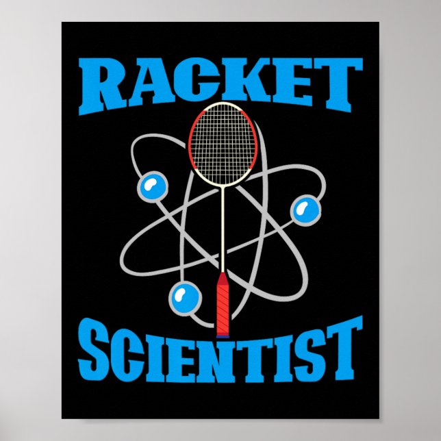 Racket Scientist Funny Badminton Sports Player Coa Poster (Vorne)