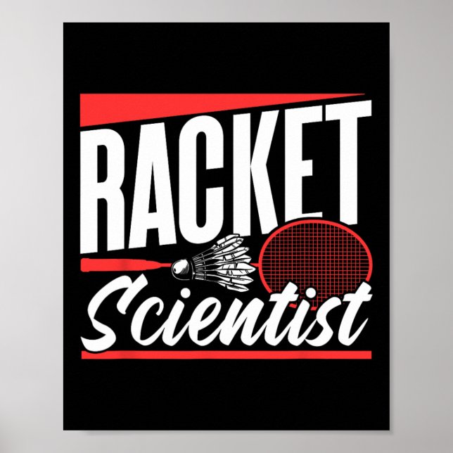 Racket Scientist Lover Badminton Match Player Team Poster (Vorne)