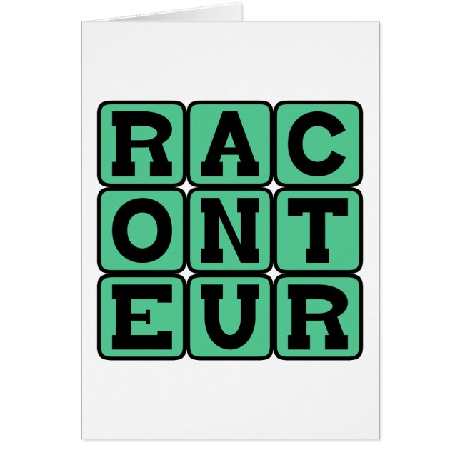 Raconteur, Geschichtenerzähler (Vorne)