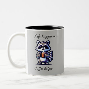 Racoon Life Happens Coffee hilft Funny Mug Zweifarbige Tasse