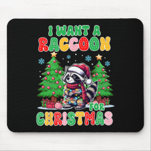 Racoon Lover Christmas Weihnachten Ich Wollte ein  Mousepad