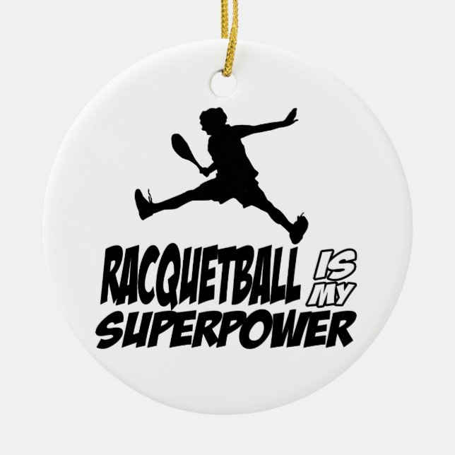 Racquetball ist meine Supermacht Keramikornament (Vorne)
