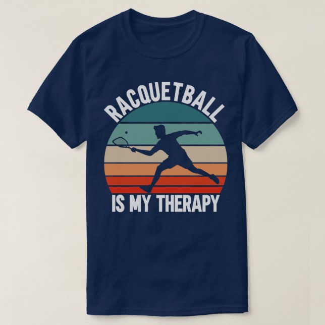 Racquetball ist meine Therapie T-Shirt (Design vorne)