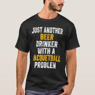 Racquetball Player Racket Ball Player Sports Com T-Shirt